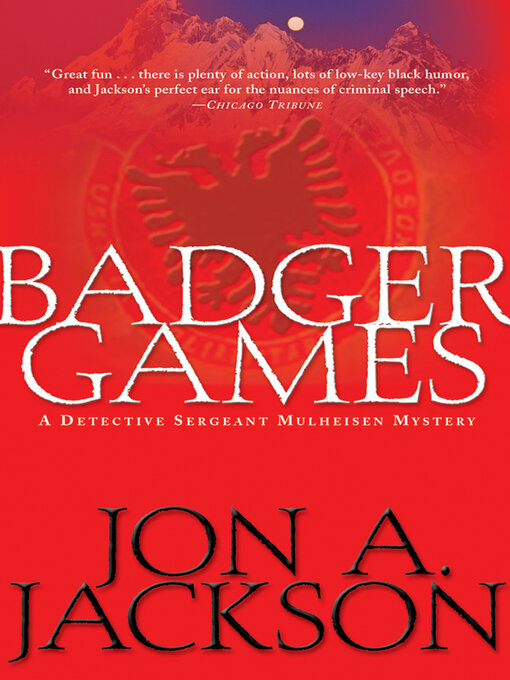 Title details for Badger Games by Jon A. Jackson - Available